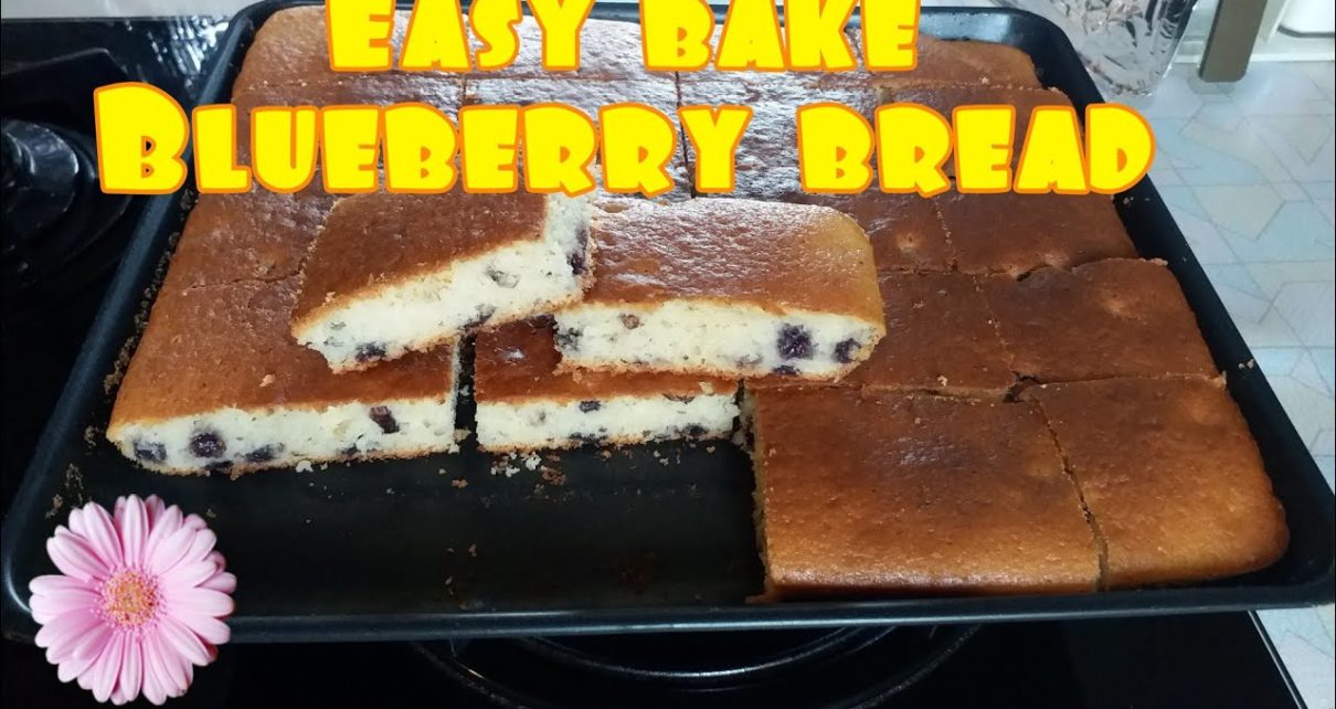 yt 99290 WILD BLUEBERRY BREAD First time ko gumawa easy to make and bake 1210x642 - WILD BLUEBERRY BREAD ~ First time ko gumawa easy to make and bake