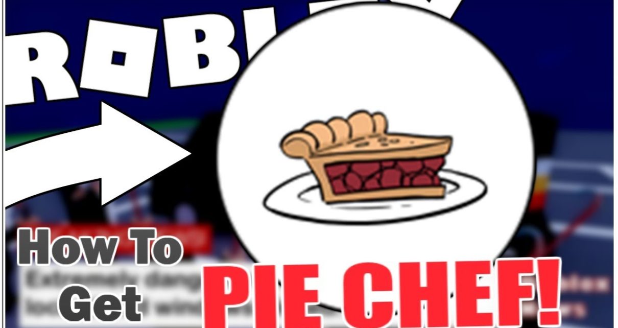 yt 99767 How to get the PIE CHEF BADGE in BREAK IN How to get PIE DISH ROBLOX 1210x642 - How to get the PIE CHEF BADGE in BREAK IN + How to get PIE DISH! [ROBLOX]