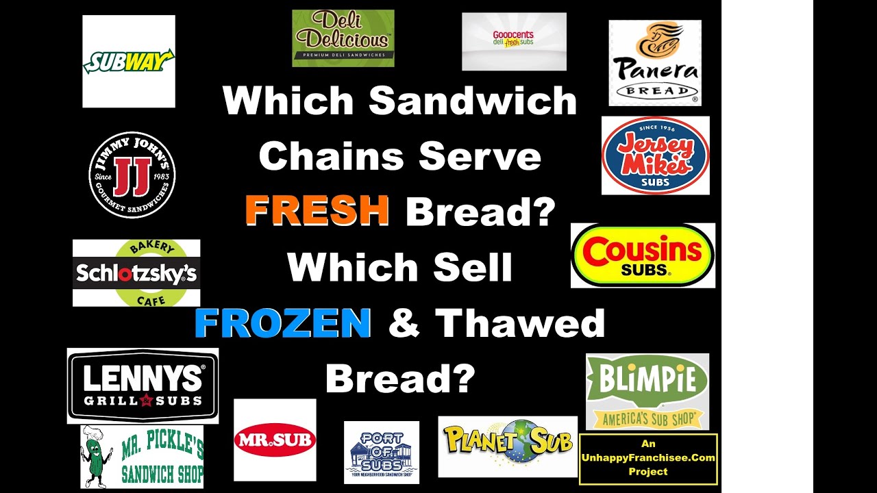 Which Sandwich Chains Serve Freshly Baked Bread? Which Serve Frozen