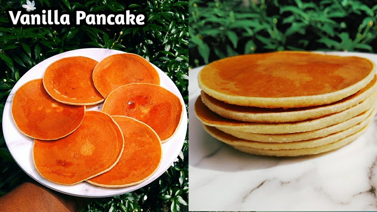 Vanilla Pancake | Egg Pancake | how to make Pancake | Parfect Pancake ...