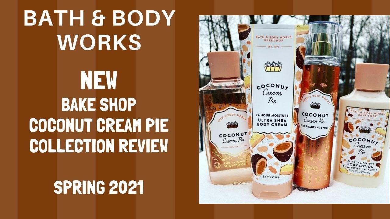 Bath & Body Works NEW BAKE SHOP Coconut Cream Pie Collection Review