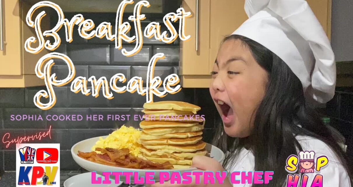 yt 270945 BREAKFAST PANCAKE FIRST TIME to cook Pancakes by Little Pastry Chef Sophia with DAD KPV 1210x642 - BREAKFAST PANCAKE - FIRST TIME to cook Pancakes by Little Pastry Chef Sophia  with DAD KPV