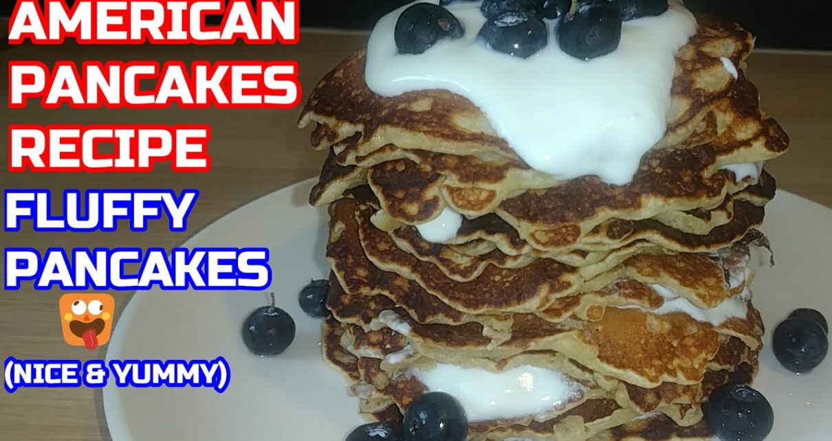 yt 271917 AMERICAN PANCAKES RECIPE FLUFFY PANCAKES HOW TO MAKE PANCAKES STEP BY STEP PANCAKE DAY 2021 1210x642 - AMERICAN PANCAKES RECIPE |FLUFFY PANCAKES |HOW TO MAKE PANCAKES STEP BY STEP |PANCAKE DAY 2021